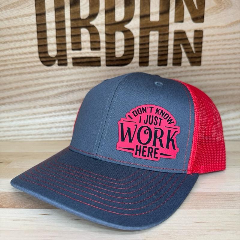 I Don't Know I Just Work Here Trucker Hat