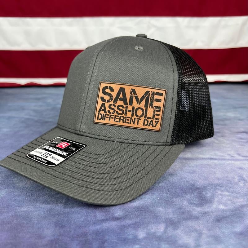 SAME ASSHOLE DIFFERENT DAY Hat