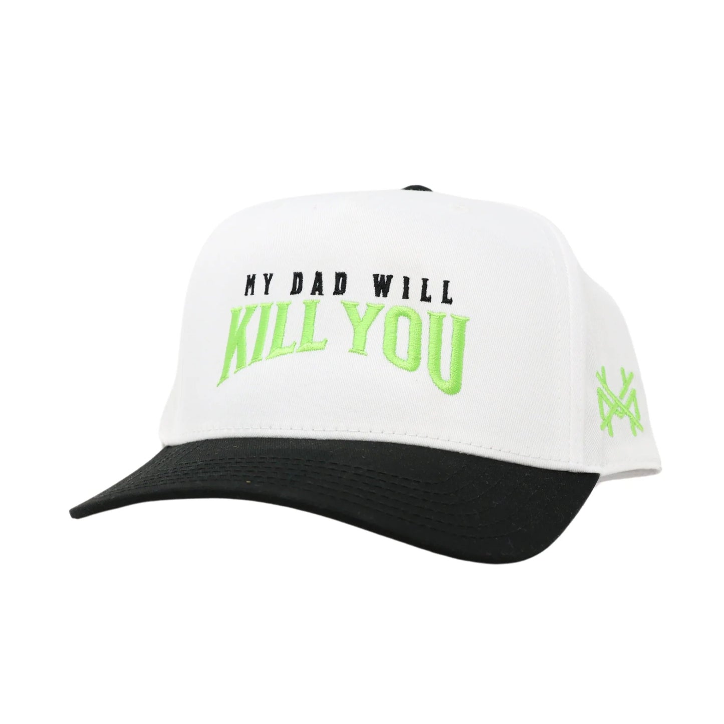 My Dad Will Kill You Trucker Hat