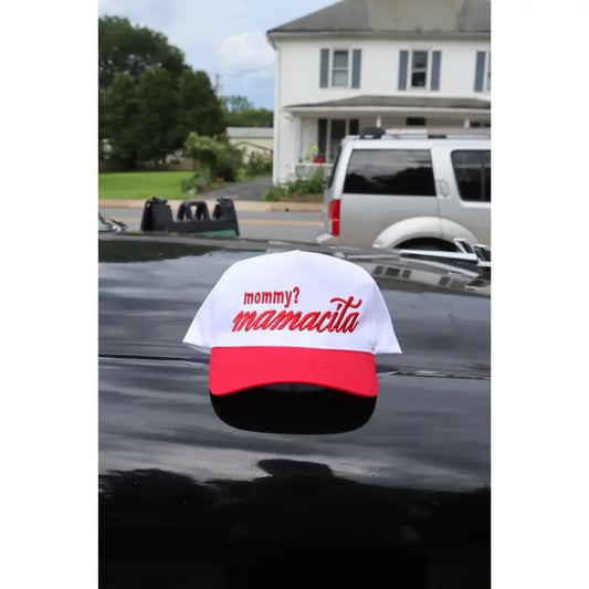 'Mommy? Mamacita' Embroidered Hat