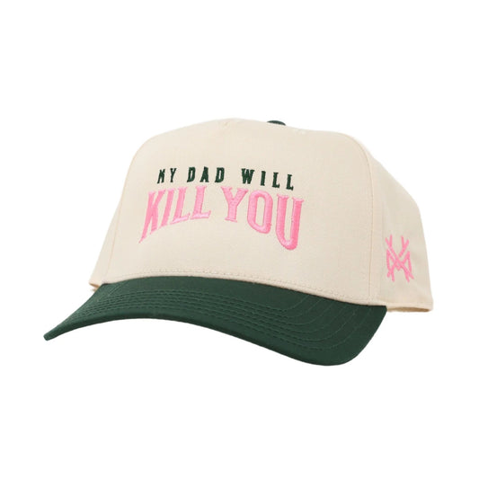 My Dad Will Kill You Trucker Hat