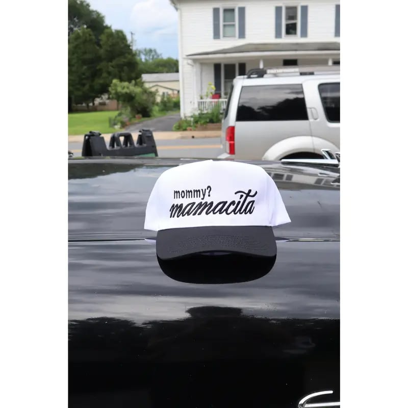 'Mommy? Mamacita' Embroidered Hat