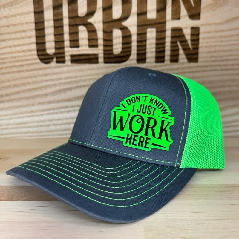 I Don't Know I Just Work Here Trucker Hat