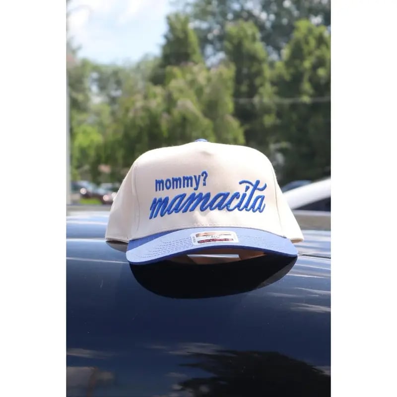 'Mommy? Mamacita' Embroidered Hat